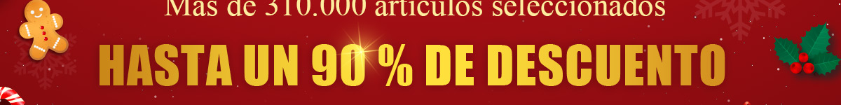 Oferta de Navidad por reserva anticipada HASTA UN 90 % DE DESCUENTO Más de 320.000 artículos seleccionados